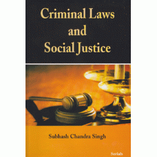 Criminal Laws and Social Justice